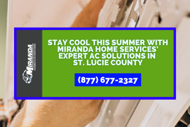 Air Conditioning is Mandatory in St Lucie County During Summer